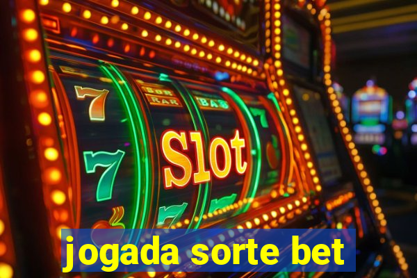 jogada sorte bet